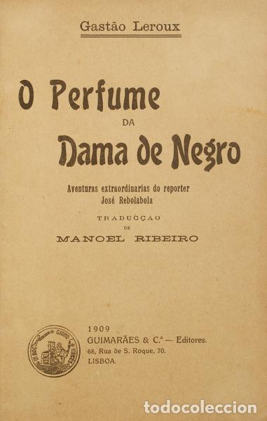 Libros antiguos: LEROUX. (Gaston) - O PERFUME DA DAMA DE NEGRO. - Foto 1