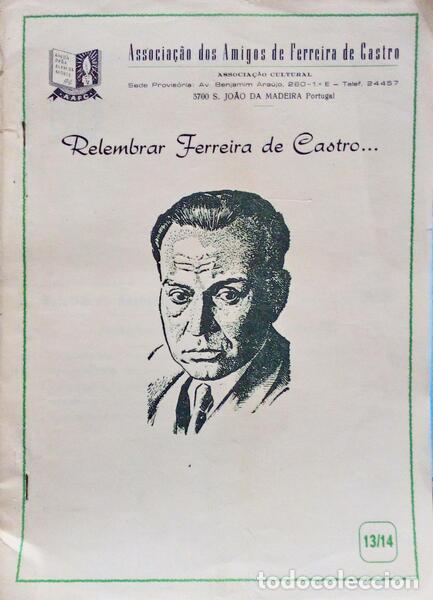 Libri antichi: RELEMBRAR FERREIRA DE CASTRO... N.&ordm; 13 E 14 - 1983.