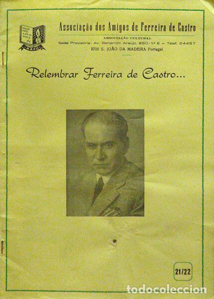 Libri antichi: RELEMBRAR FERREIRA DE CASTRO... N.&ordm; 21 E 22, ANO 6, 1985.