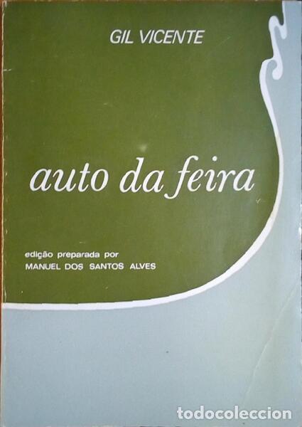 Libros antiguos: VICENTE. (Gil) - AUTO DA FEIRA. - Foto 1