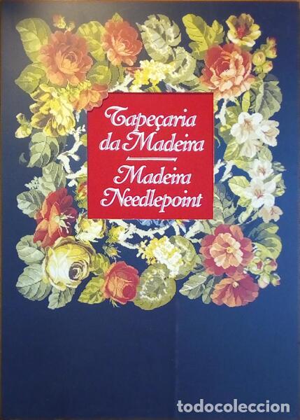Old books: TAPE&Ccedil;ARIA DA MADEIRA - MADEIRA NEEDLEPOINT.