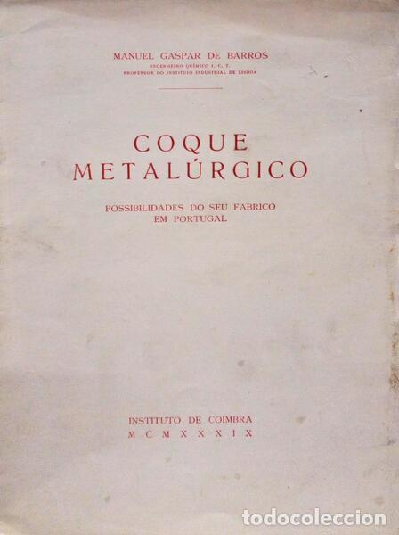 Libri antichi: GASPAR DE BARROS. (Manuel) - COQUE METAL&Uacute;RGICO.