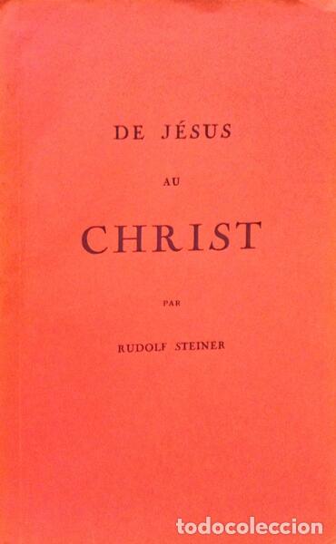 Libros antiguos: STEINER. (Rudolf) - DE J&Eacute;SUS AU CHRIST. - Foto 1