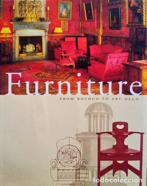 Antiquarische B&uuml;cher: BOIDI SASSONE. (Adriana) e outros. - FURNITURE FROM ROCOCO TO ART DECO.