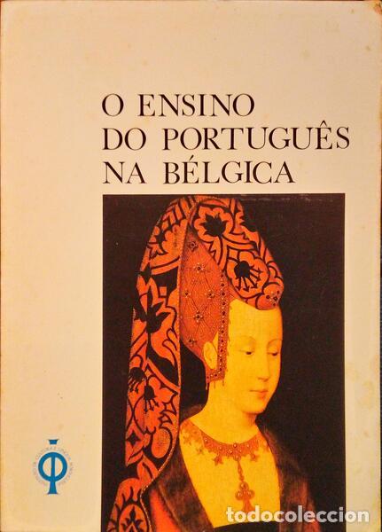 Old books: ENSINO (O) DO PORTUGU&Ecirc;S NA B&Eacute;LGICA.