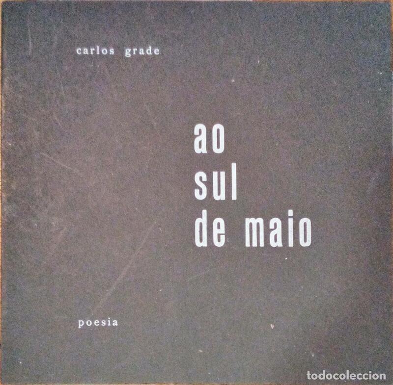 Old books: GRADE. (Carlos) - AO SUL DE MAIO.