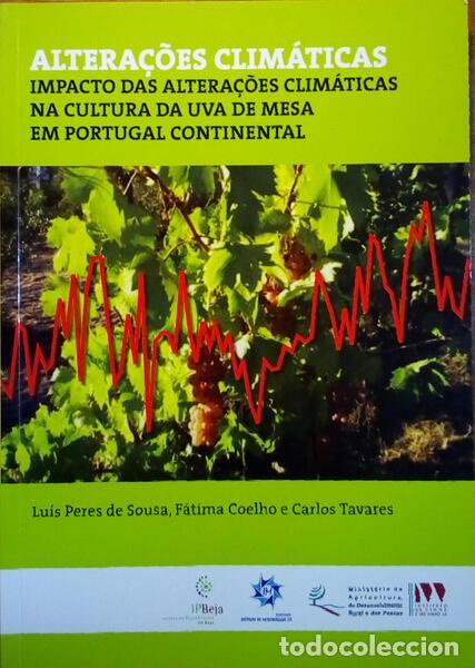 Antiquarische B&uuml;cher: SOUSA. (Lu&iacute;s), F&aacute;tima Coelho e Carlos Tavares. - ALTERA&Ccedil;&Otilde;ES CLIM&Aacute;TICAS. IMPACTO DAS ALTERA&Ccedil;&Otilde;ES CLIM&Aacute;