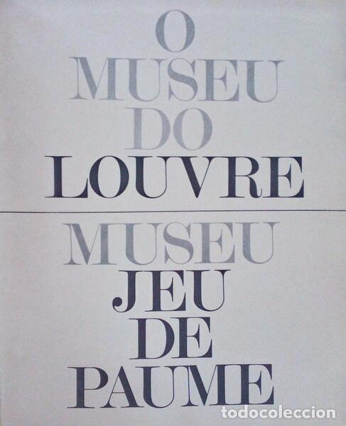Antiquarische B&uuml;cher: GIBELLI. (Nicol&aacute;s J.) - O MUSEU LOUVRE. MUSEU JEU DE PAUME.