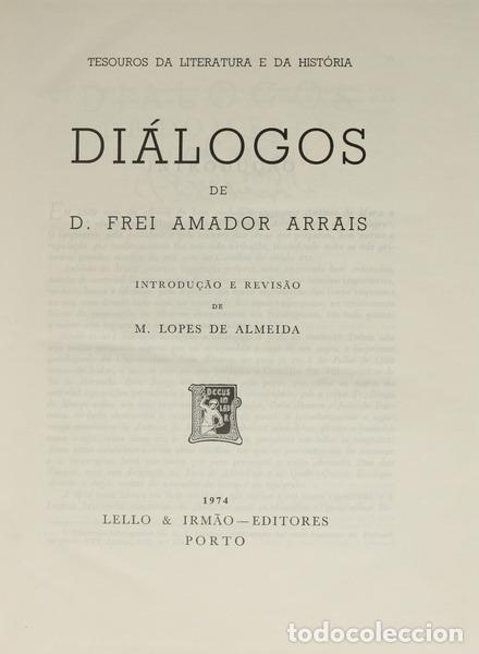 Libros antiguos: ARRAIS. (Frei Amador) - DI&Aacute;LOGOS. - Foto 1