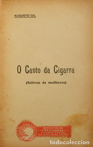 Libros antiguos: GIL. (Augusto) - O CANTO DA CIGARRA. - Foto 1