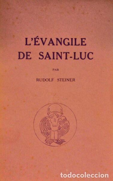 Libros antiguos: STEINER. (Rudolf) - L&#39;&Eacute;VANGILE DE SAINT-LUC. - Foto 1