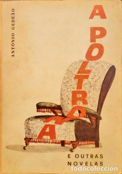 Libros antiguos: GEDE&Atilde;O. (Ant&oacute;nio) - A POLTRONA E OUTRAS NOVELAS. - Foto 1