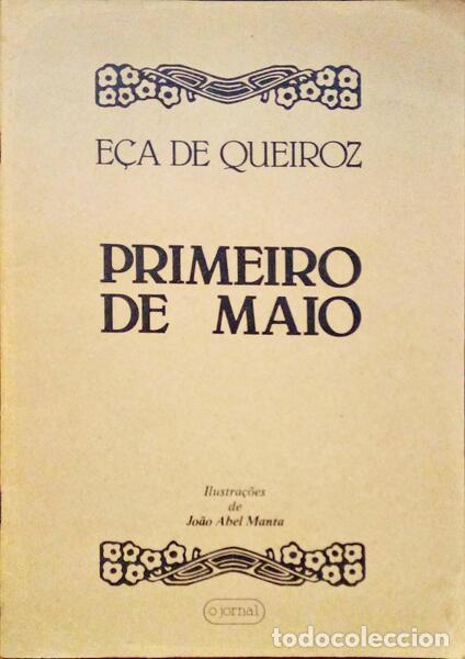 Libros antiguos: E&Ccedil;A DE QUEIROZ. (Jos&eacute; Maria de) - PRIMEIRO DE MAIO. - Foto 1