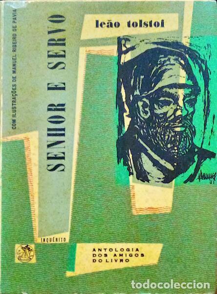 Libros antiguos: TOLST&Oacute;I. (Lev Nikol&aacute;ievitch) - SENHOR E SERVO. - Foto 1