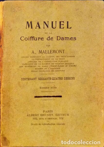 Libros antiguos: MALLEMONT. (A.) - MANUEL DE LA COIFFURE DE DAMES.
