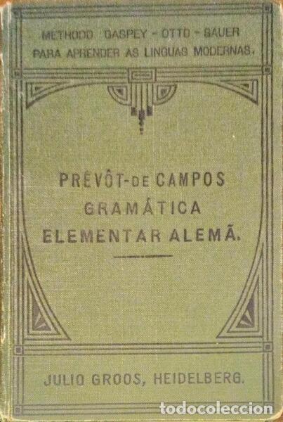 Libros antiguos: PR&Eacute;V&Ocirc;T. (Jos&eacute;) - GRAM&Aacute;TICA ELEMENTAR DA L&Iacute;NGUA ALEM&Atilde;. - Foto 1