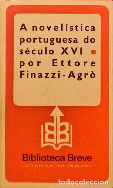 Libros antiguos: FINAZZI-AGR&Ograve;. (Ettore) - A NOVEL&Iacute;STICA PORTUGUESA DO S&Eacute;CULO XVI.