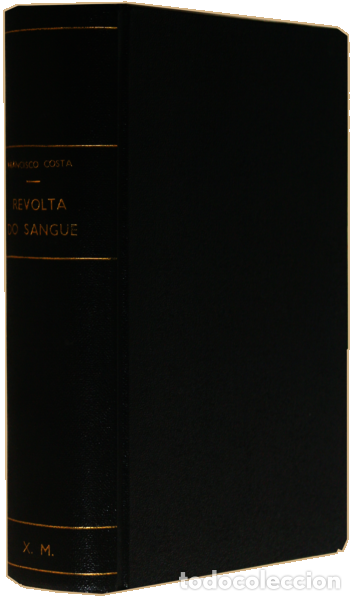 Libros antiguos: COSTA. (Francisco) - REVOLTA DO SANGUE. - Foto 3