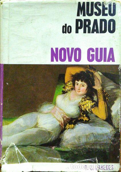 Libros antiguos: PAREDES HERRERA. (Ovidio-Cesar) - NOVO GUIA DO MUSEU DO PRADO.