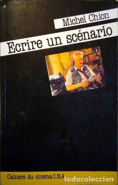 Libros antiguos: CHION. (Michel) - &Eacute;CRIRE UN SC&Eacute;NARIO. - Foto 1