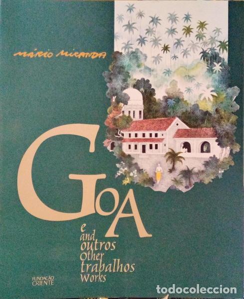 Libri antichi: MIRANDA. (M&aacute;rio) - GOA E OUTROS TRABALHOS. GOA AND OTHER WORKS.