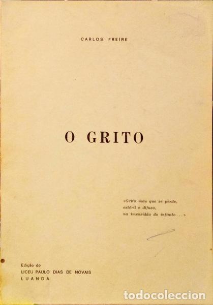 Libros antiguos: FREIRE. (Carlos) - O GRITO. - Foto 1