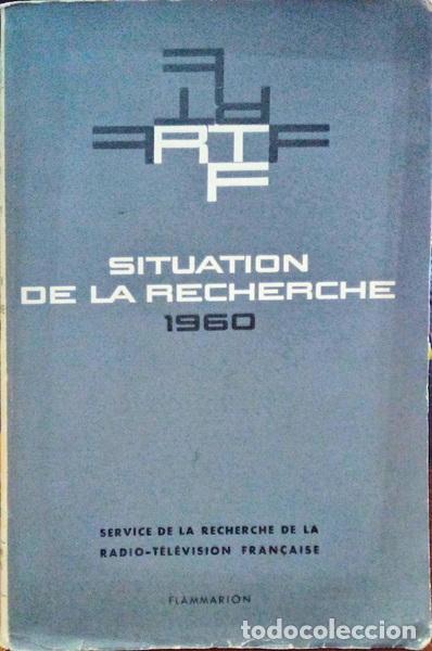 Libri antichi: SITUATION DE LA RECHERCHE.