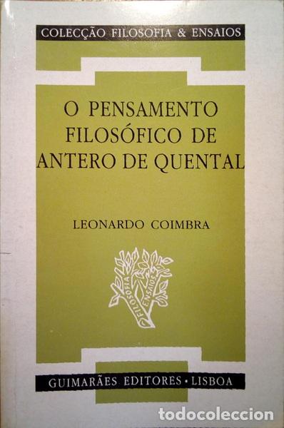 Libri antichi: COIMBRA. (Leonardo) - O PENSAMENTO FILOS&Oacute;FICO DE ANTERO DE QUENTAL.
