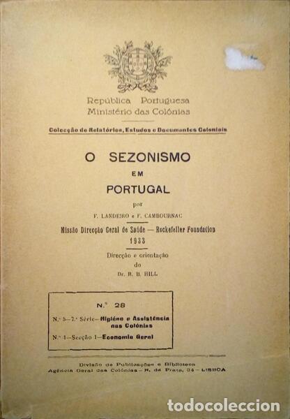 Libros antiguos: LANDEIRO. (F.) e F. Cambournac. - O SEZONISMO EM PORTUGAL.