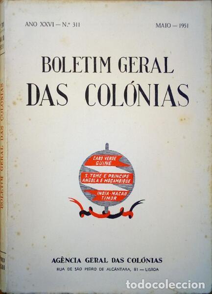 Libros antiguos: BOLETIM GERAL DAS COL&Oacute;NIAS, N.&ordm; 311 - MAIO 1951.