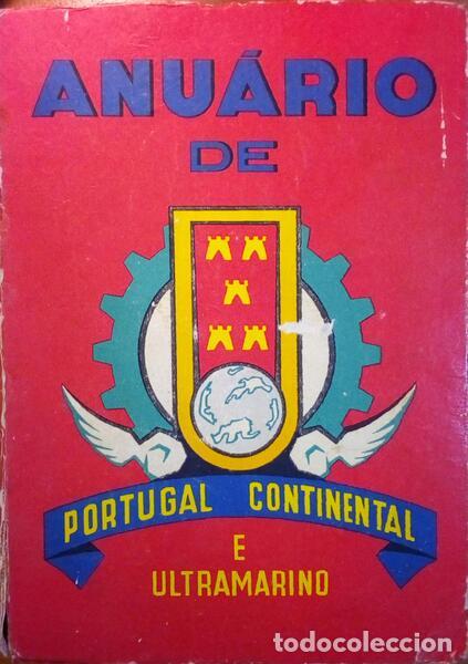 Libros antiguos: ANU&Aacute;RIO DE PORTUGAL CONTINENTAL E ULTRAMARINO, EDI&Ccedil;&Atilde;O 1961.