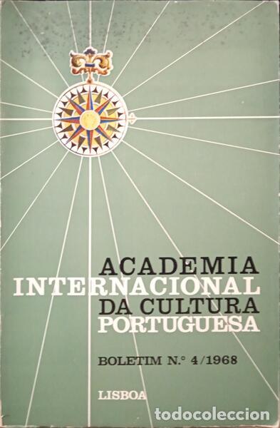 Libros antiguos: BOLETIM: ACADEMIA INTERNACIONAL DA CULTURA PORTUGUESA, N.&ordm; 4, 1968.