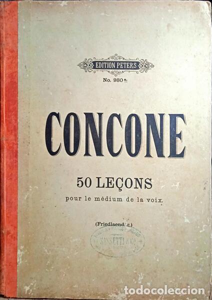Libros antiguos: CONCONE. (J.) - 50 LE&Ccedil;ONS DE CHANT POUR LE M&Eacute;DIUM DE LA VOIX.