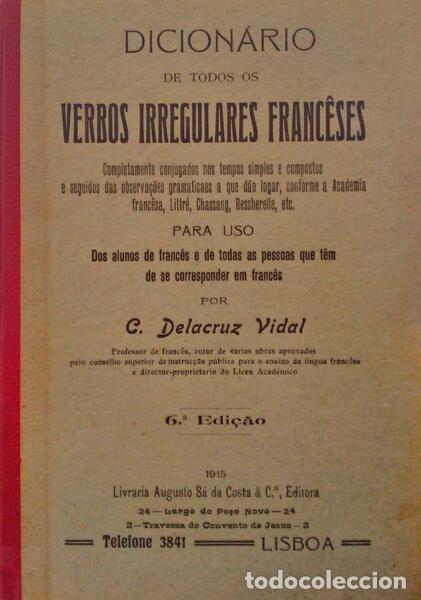 Libros antiguos: DELACRUZ VIDAL. (C.) - DICION&Aacute;RIO DE TODOS OS VERBOS IRREGULARES FRANC&Ecirc;SES.