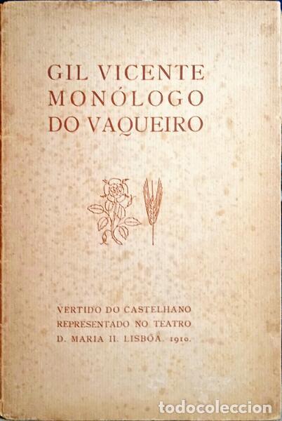 Libros antiguos: VICENTE. (Gil) - MON&Oacute;LOGO DO VAQUEIRO. - Foto 1