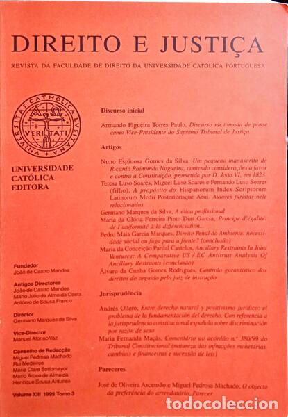 Libri antichi: DIREITO E JUSTI&Ccedil;A, REVISTA DA FACULDADE DE DIREITO DA UNIVERSIDADE CAT&Oacute;LICA PORTUGUESA, VOLUME XIII
