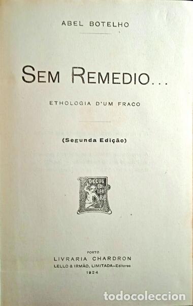 Libros antiguos: BOTELHO. (Abel) - SEM REMEDIO... - Foto 2