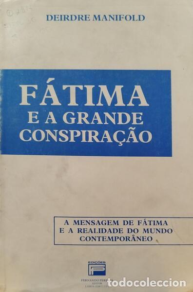 Libri antichi: MANIFOLD. (Deirdre) - F&Aacute;TIMA E A GRANDE CONSPIRA&Ccedil;&Atilde;O.