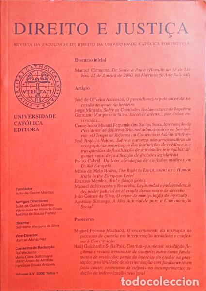 Libri antichi: DIREITO E JUSTI&Ccedil;A, REVISTA DA FACULDADE DE DIREITO DA UNIVERSIDADE CAT&Oacute;LICA PORTUGUESA, VOLUME XIV -