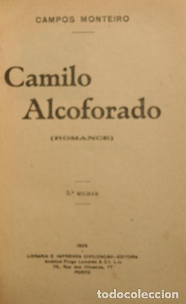 Libros antiguos: CAMPOS MONTEIRO. (Ab&iacute;lio Adriano de) - CAMILO ALCOFORADO. - Foto 1