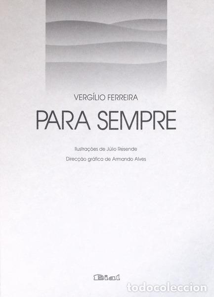 Libros antiguos: FERREIRA. (Verg&iacute;lio) - PARA SEMPRE. - Foto 2