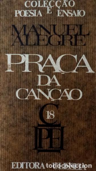 Libros antiguos: ALEGRE. (Manuel) - PRA&Ccedil;A DA CAN&Ccedil;&Atilde;O. [2.&ordf; EDI&Ccedil;&Atilde;O, ULISSEIA] - Foto 1