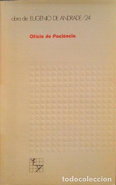 Libros antiguos: ANDRADE. (Eug&eacute;nio de) - OF&Iacute;CIO DE PACI&Ecirc;NCIA. - Foto 1