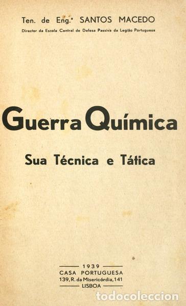 Antiquarische B&uuml;cher: SANTOS MACEDO. - GUERRA QU&Iacute;MICA: SUA T&Eacute;CNICA E T&Aacute;TICA.