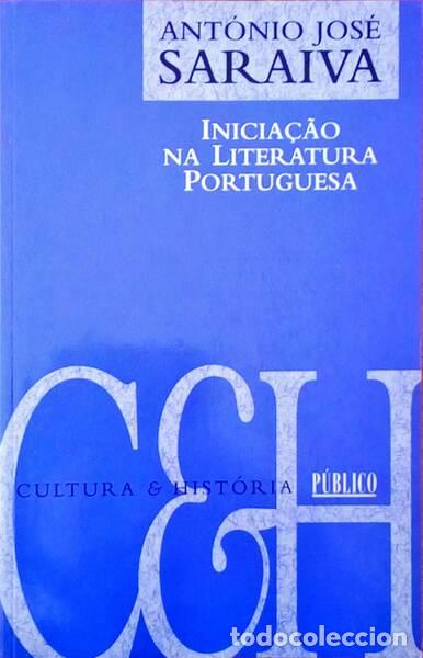 Libri antichi: SARAIVA. (Ant&oacute;nio Jos&eacute;) - INICIA&Ccedil;&Atilde;O NA LITERATURA PORTUGUESA.