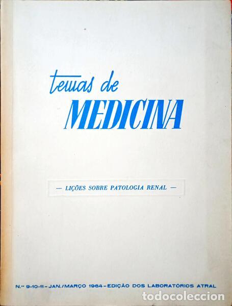 Libri antichi: TEMAS DE MEDICINA, N.&ordm; 09/10/11 - 1964: LI&Ccedil;&Otilde;ES SOBRE PATOLOGIA RENAL.