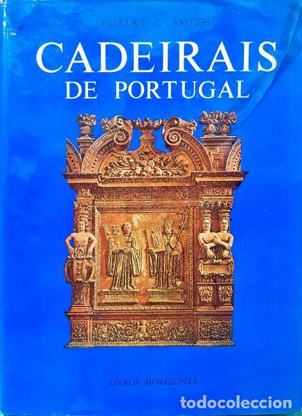 Libros antiguos: SMITH. (Robert C.) - CADEIRAIS DE PORTUGAL. - Foto 1
