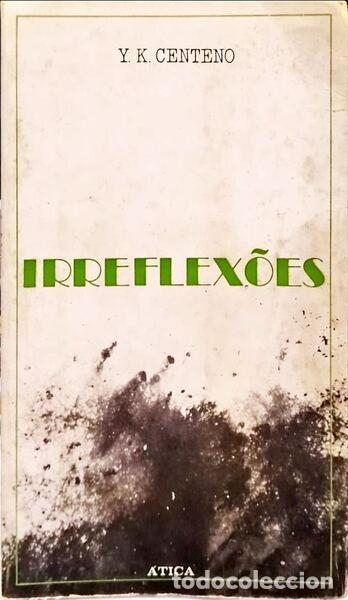 Libros antiguos: CENTENO. (Yvette Kace) - IRREFLEX&Otilde;ES. - Foto 1