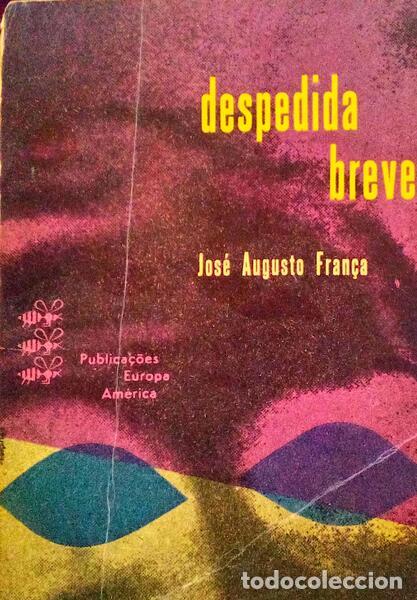 Libri antichi: AUGUSTO FRAN&Ccedil;A. (Jos&eacute;) - DESPEDIDA BREVE.