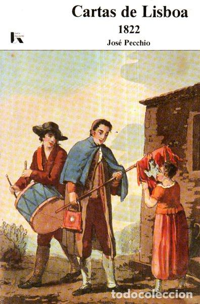 Antiquarische B&uuml;cher: PECCHIO. (Jos&eacute;) - CARTAS DE LISBOA 1822.